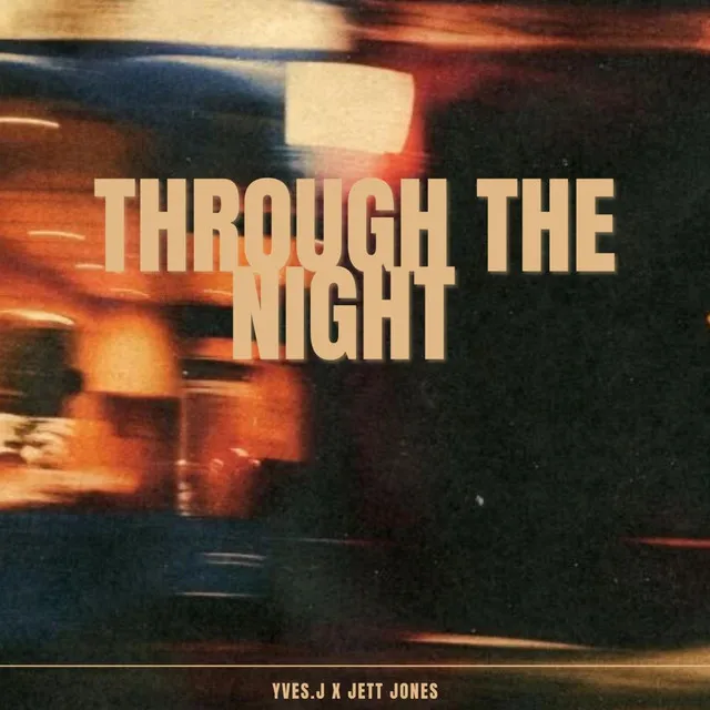 Through the Night