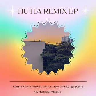 Hutia Remix EP by Ally Fresh