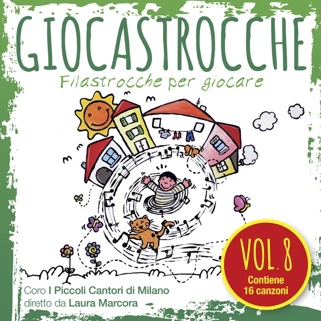 Giocastrocche (filastrocche per giocare in cortile) Vol. 8