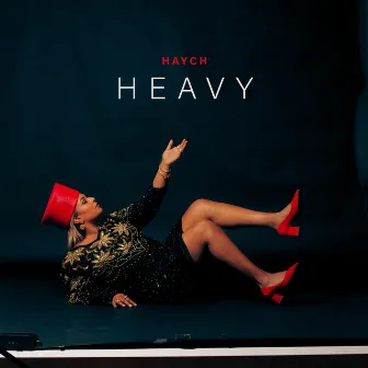 Heavy by HAYCH