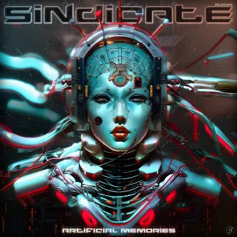 Artificial Memories by Sindicate