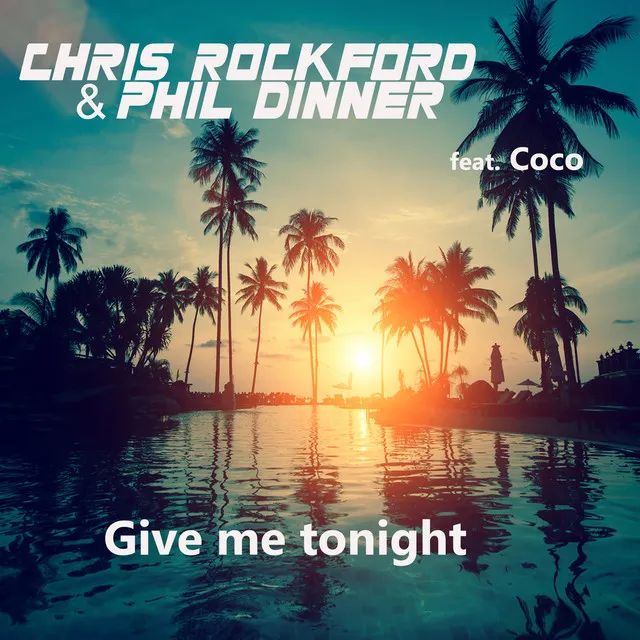 Give Me Tonight - Nick Hommer Remix