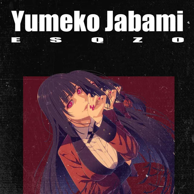 Yumeko Jabami