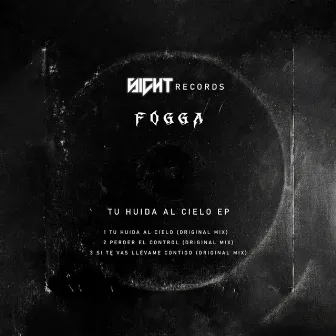 Tu Huida Al Cielo EP by Fogga