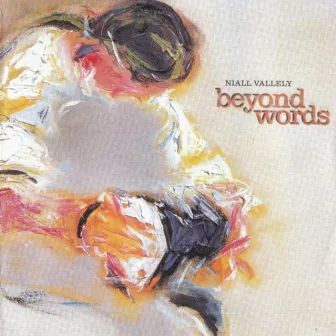 Beyond Words by Niall Vallely