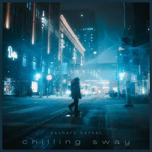 Chilling Sway