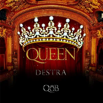 Queen by Destra Garcia