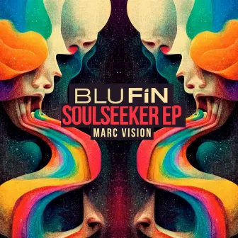 Soulseeker EP by Marc Vision