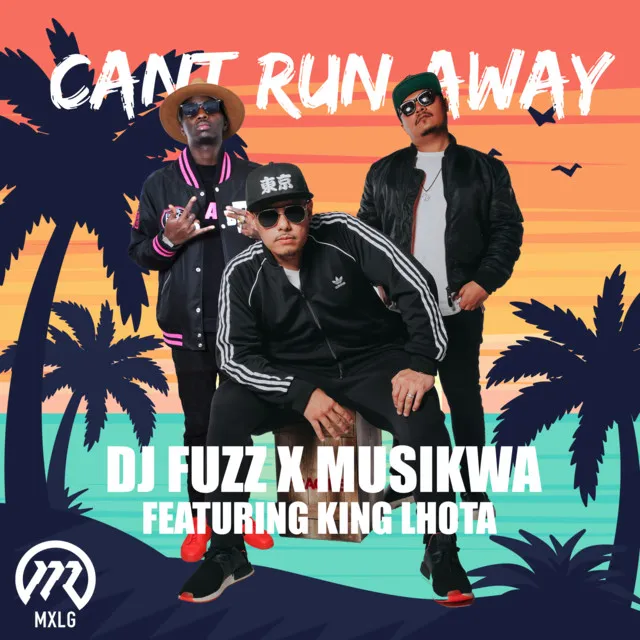 Can't Run Away (feat. King Lhota)