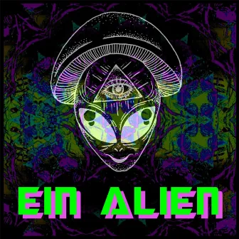 Ein Alien by Mind Destroyer