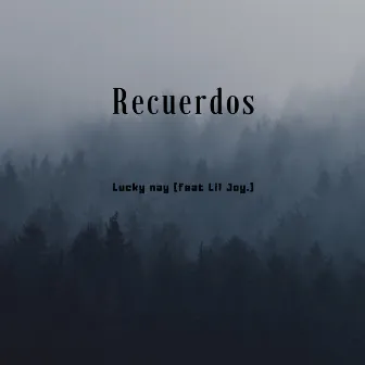 Recuerdos by Lucky Nay