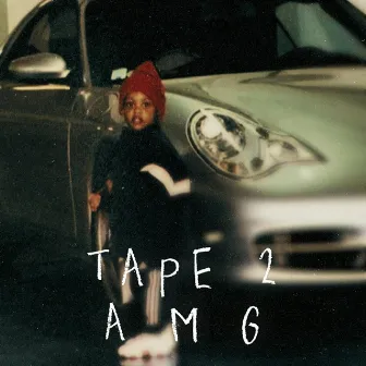 AMG (TAPE 2) by TheHawk