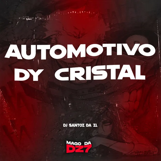 Automotivo Dy Cristal