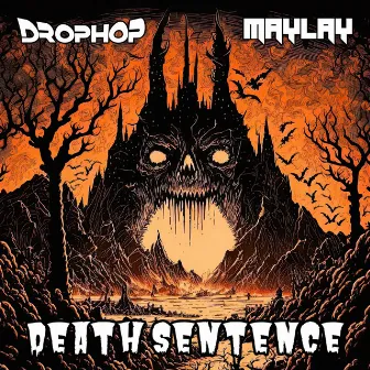 Death Sentence by MAYLAY