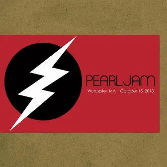 2013.10.15 - Worcester, Massachusetts (Live) by Pearl Jam