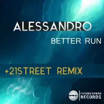 Better Run by Alessandro