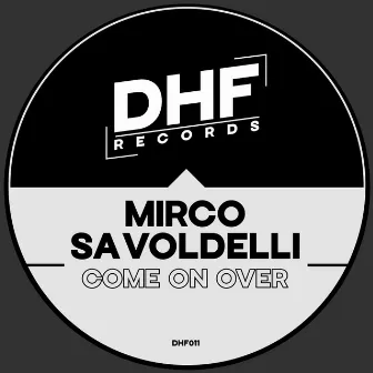 Come On Over by Mirco Savoldelli