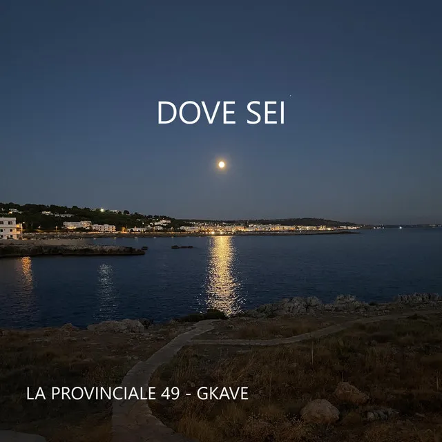 Dove sei