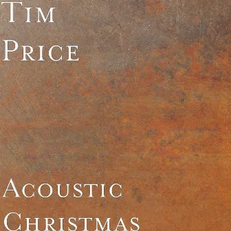 Acoustic Christmas by Tim Price