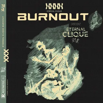 BURNOUT by ETERNAL CLIQUE