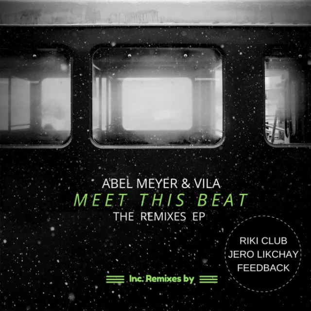 Meet This Beat - The Remixes EP