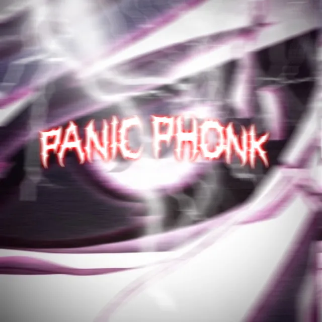 Panic Phonk