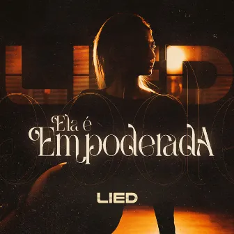 Ela É Empoderada by Grupo Lied