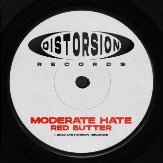 Red Butter by Moderate Hate