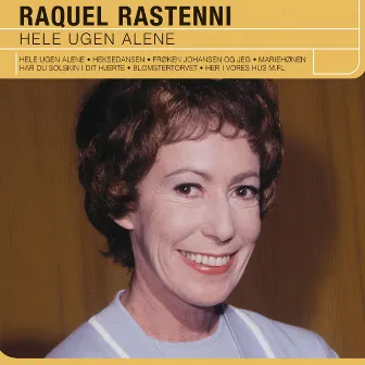 Hele Ugen Alene (2005 Remastered Version) by Raquel Rastenni