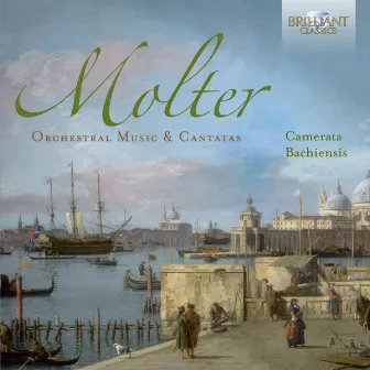 Molter: Orchestral Music & Cantatas by Camerata Bachiensis