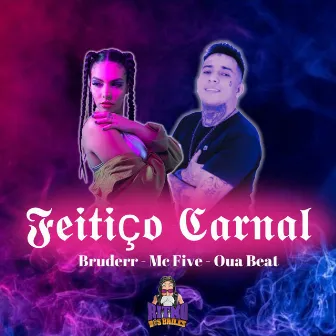 Feitiço Carnal by OUA BEAT