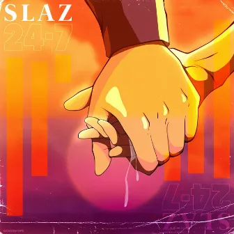 24-7 by Slaz