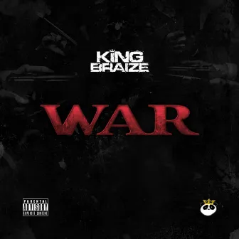 War by King Braize