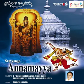 Sravyanga Annamayya by 