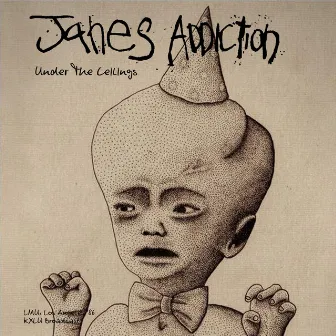 Under The Ceilings (Live, Los Angeles '86) by Jane's Addiction