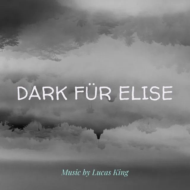 Dark Für Elise