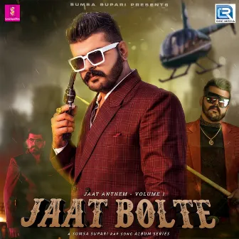 Jaat Bolte by Sumsa Supari