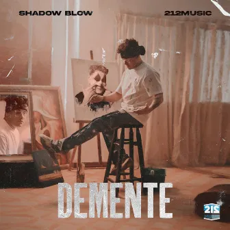 Demente by 212MUSIC