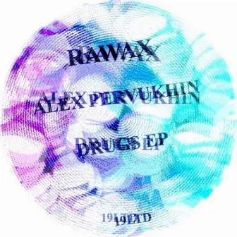 DRUGS EP by Alex Pervukhin