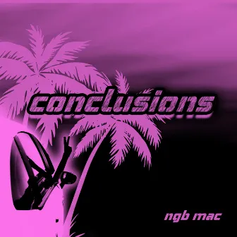 Conclusions by NGB Mac