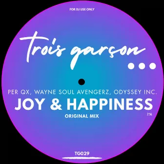 Joy & Happiness by Wayne Soul Avengerz