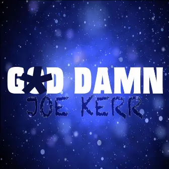 God Damn by Joe Kerr