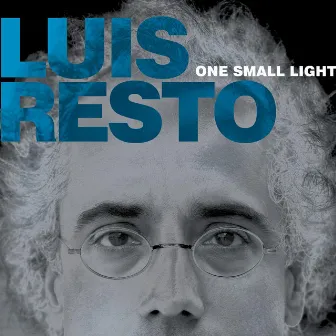 One Small Light by Luis Resto