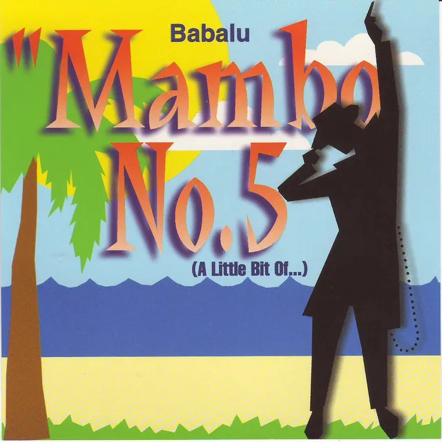 Mambo No. 5 (A Little Bit Of...) - Freestyle Radio Mix