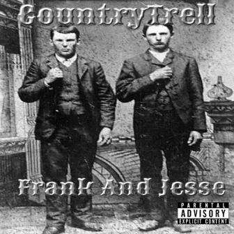 Frank And Jesse by CountryTrell