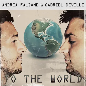 To the World by Andrea Falsone