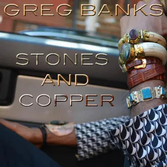 Stones and Copper by Greg Banks