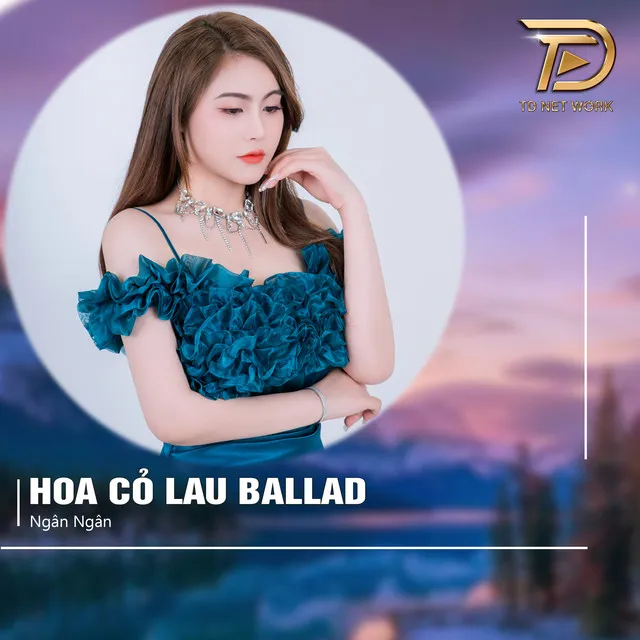 Hoa Cỏ Lau - Ballad