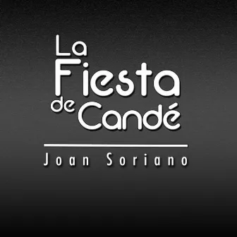 La Fiesta de Cande by Joan Soriano