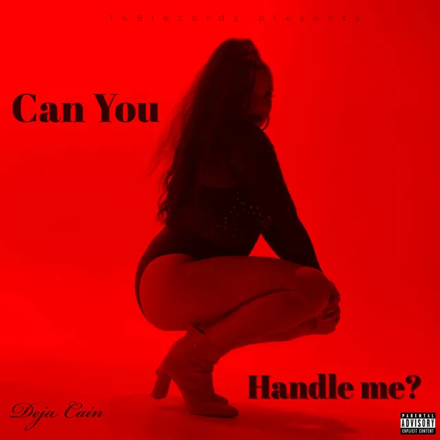 Can You Handle Me?